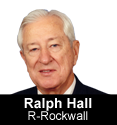 Ralph Hall, R- Rockwall
