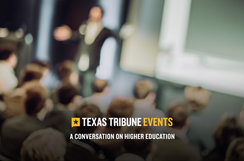 Livestream A conversation on higher education The Texas Tribune